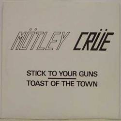 Mötley Crüe : Stick to Your Guns